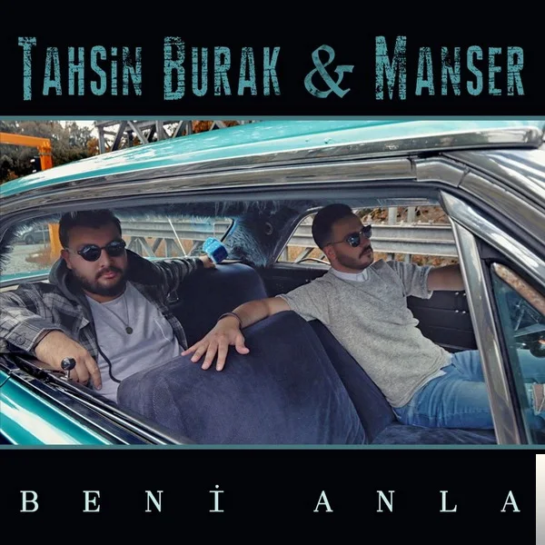 Tahsin Burak - feat Manser-Beni Anla