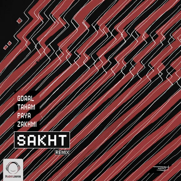 Gdaal - Sakht (Remix) (Ft Paya, Zakhmi, Ahu)