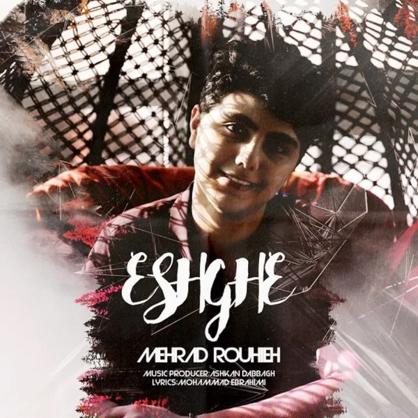 Mehrad Rouhieh - Eshghe