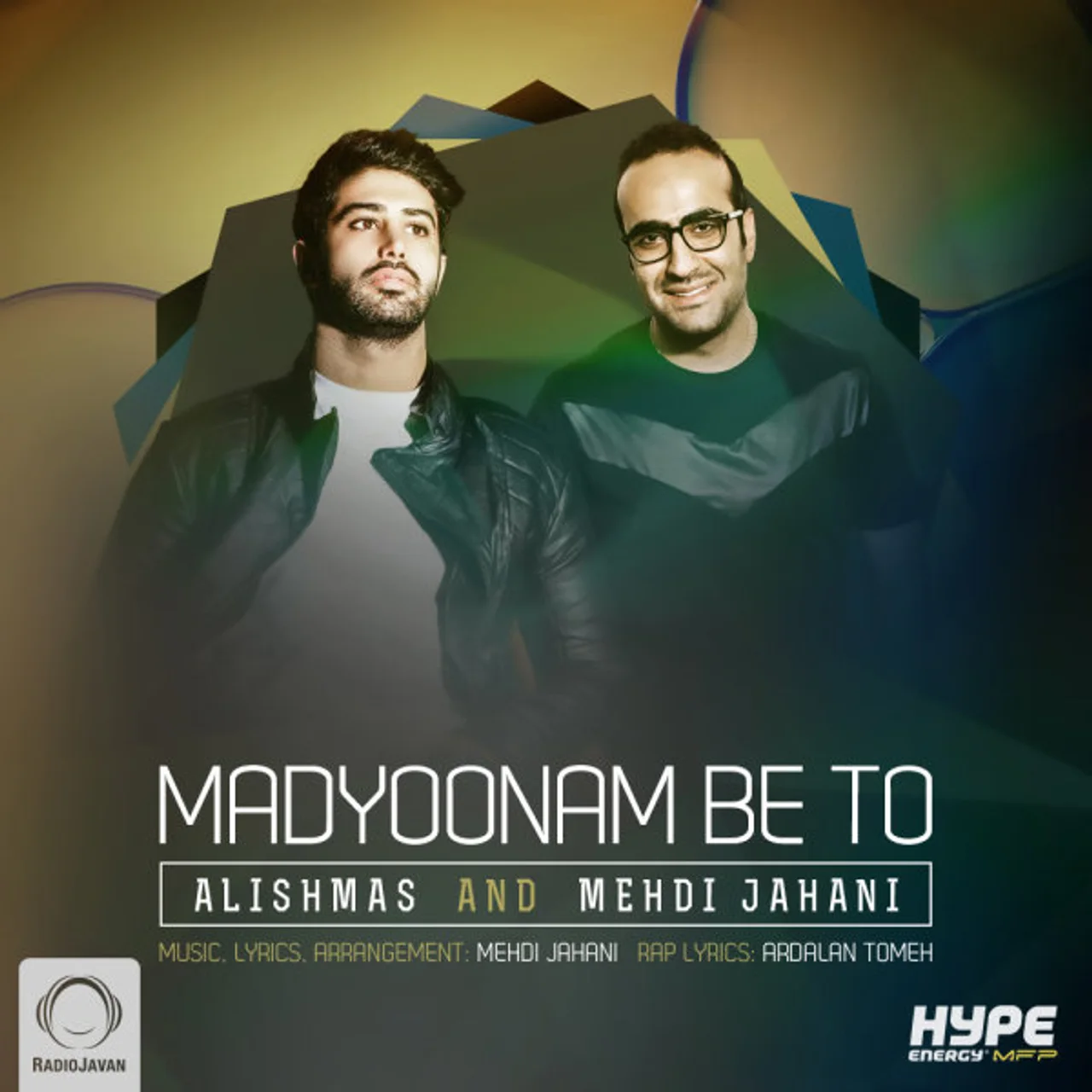 Alishmas & Mehdi Jahani - Madyoonam Be To