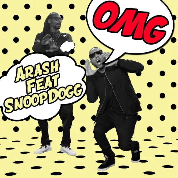 Arash - OMG (Ft Snoop Dogg)