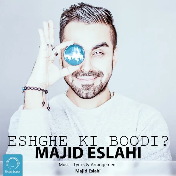Majid Eslahi - Eshghe Ki Boodi