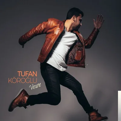 Tufan Köroğlu - Virane