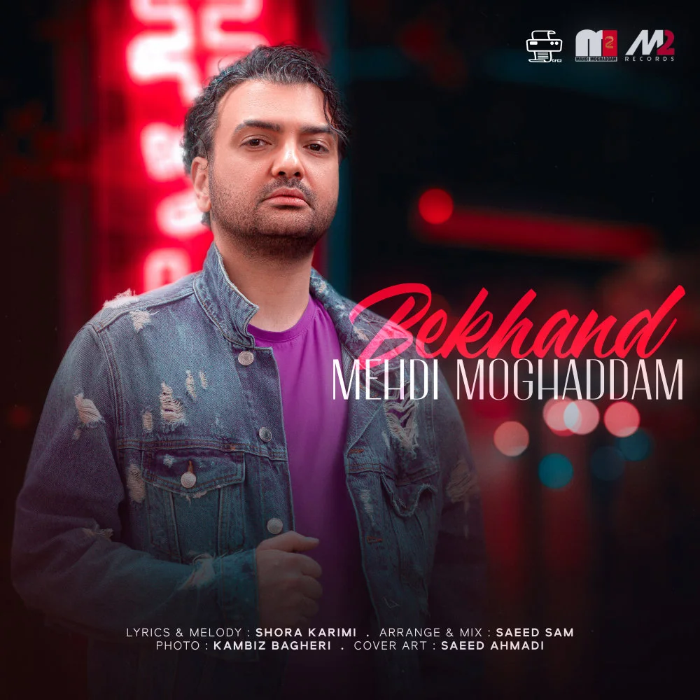 Mehdi Moghadam - Bekhand