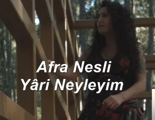 Afra Nesli - Yine Düştü Nazlı Yarim Aklıma
