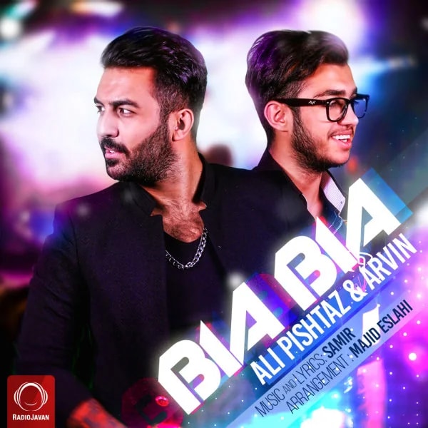 Ali Pishtaz & Arvin - Bia Bia