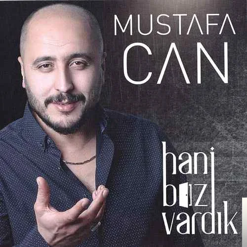 Mustafa Can - Davacıyım Ben