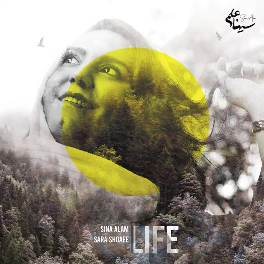 Sina Alam & Sara Shoaee - Life