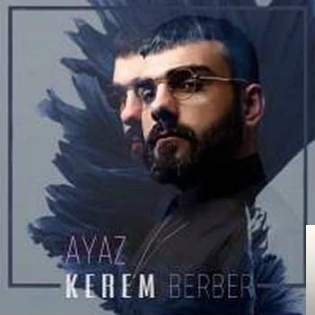 Kerem Berber - Ayaz