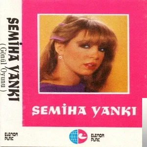 Semiha Yankı - Gönül Oyunu