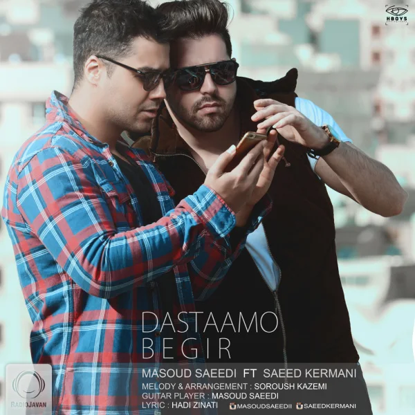Masoud Saeedi & Saeed Kermani - Dastaamo Begir