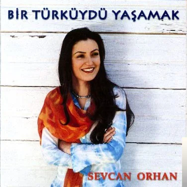 Sevcan Orhan - Eyvallah