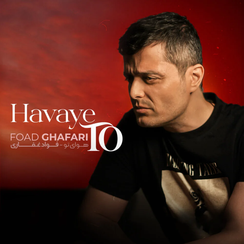 Foad Ghafari - Havaye To