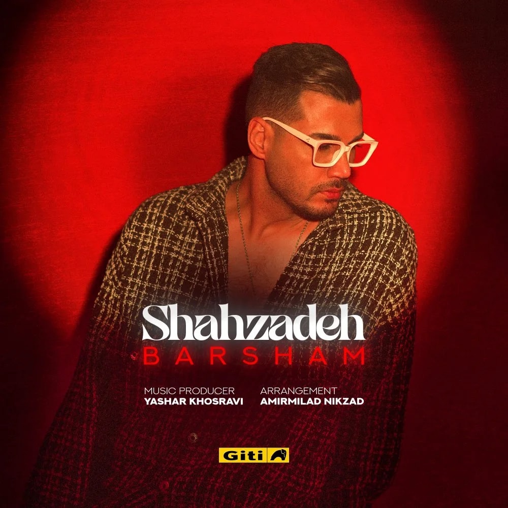 Barsham - Shahzadeh
