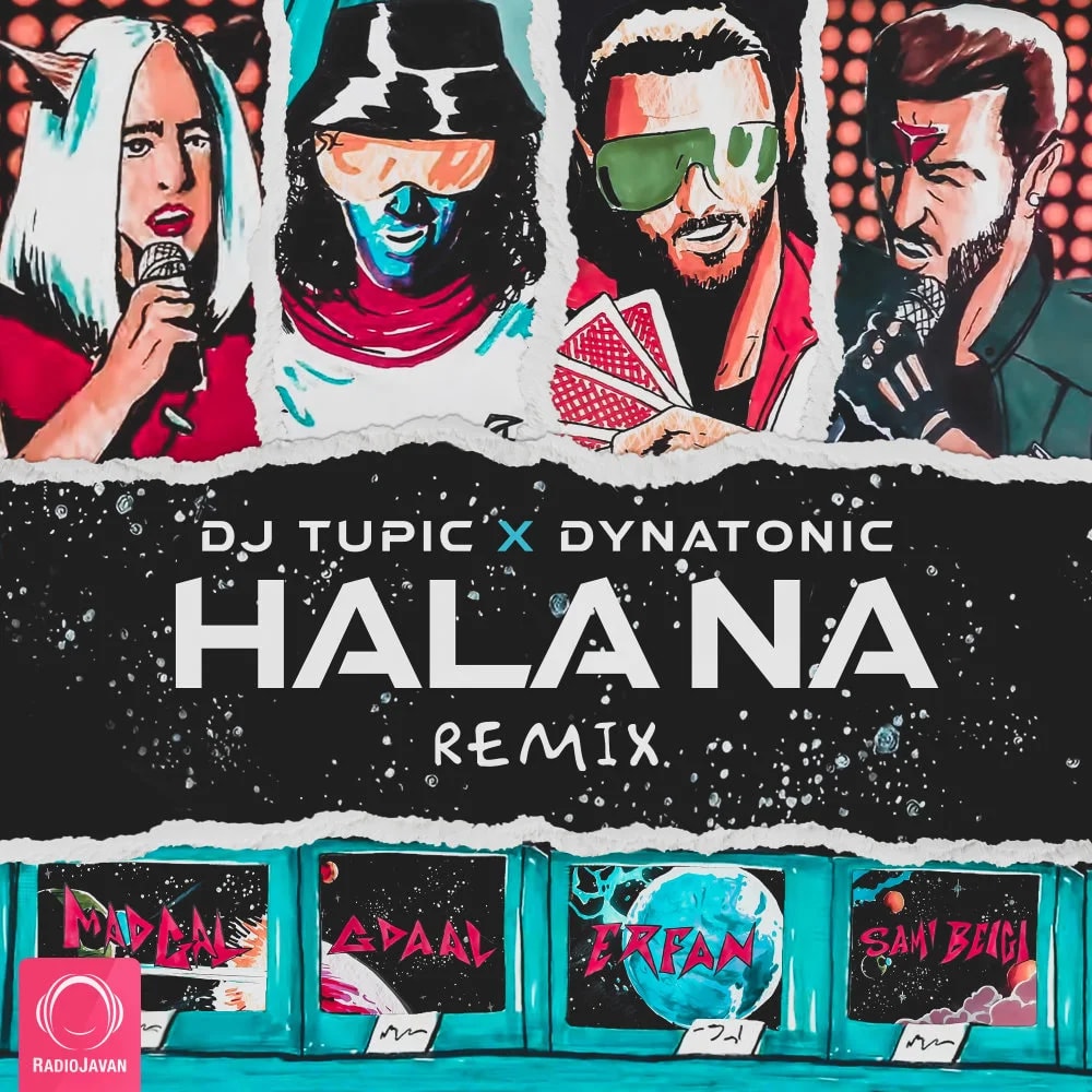 Gdaal - Hala Na (Ft Erfan, Sami Beigi, & Madgal) DJ Tupic & Dynatonic Remix