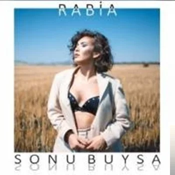 Rabia - Sonu Buysa