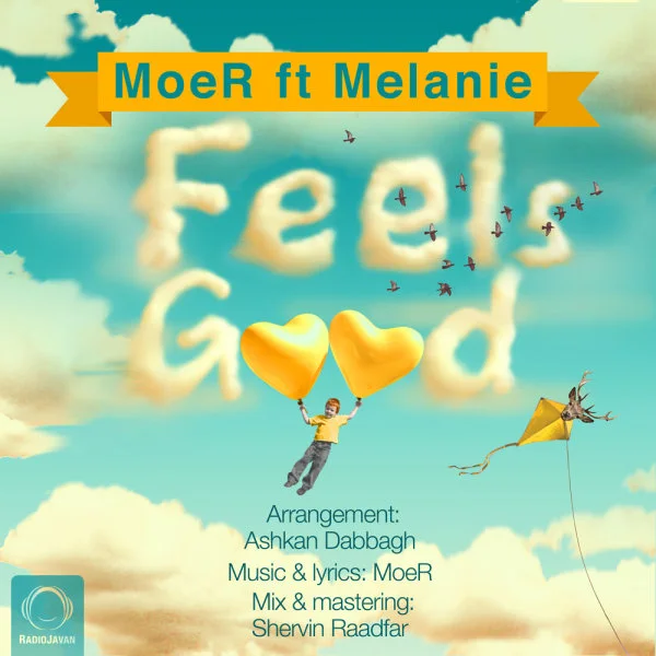 Moer - Feels Good (Ft Melanie)