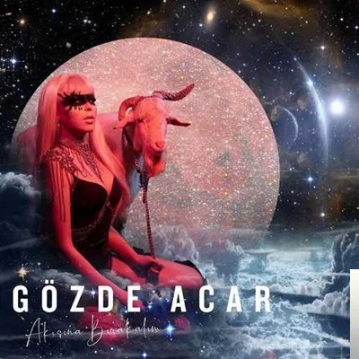 Gözde Acar - Akışına Bırakalım