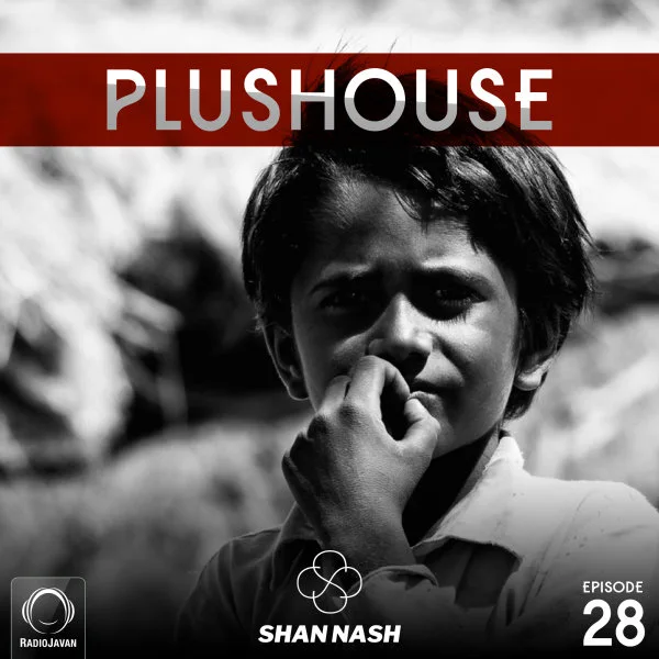 Shan Nash - PlusHouse 28