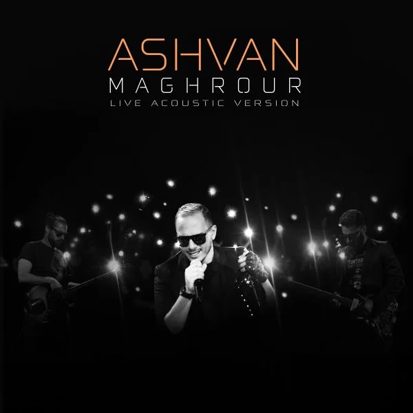 Ashvan - Maghrour (Acoustic Version)