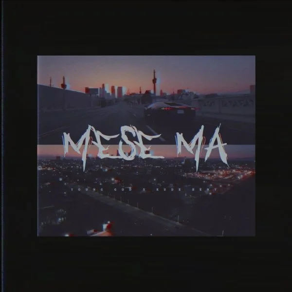 Parsalip - Mese Ma (Ft RudeBeny)