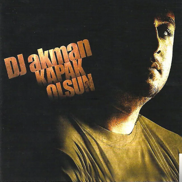 Dj Akman - Sensiz Olmuyor Bebeğim