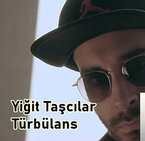 Yiğit Taşcılar - Türbülans
