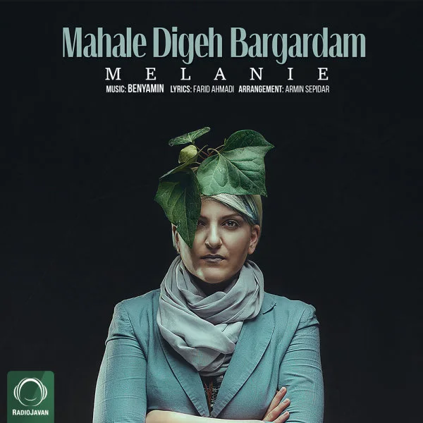 Melanie - Mahale Digeh Bargardam