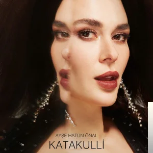 Ayşe Hatun Önal - Katakulli