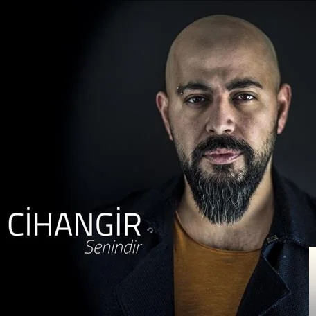 Cihangir - Senindir