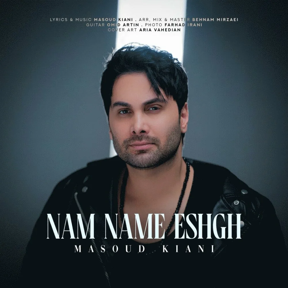 Masoud Kiani - Nam Name Eshgh
