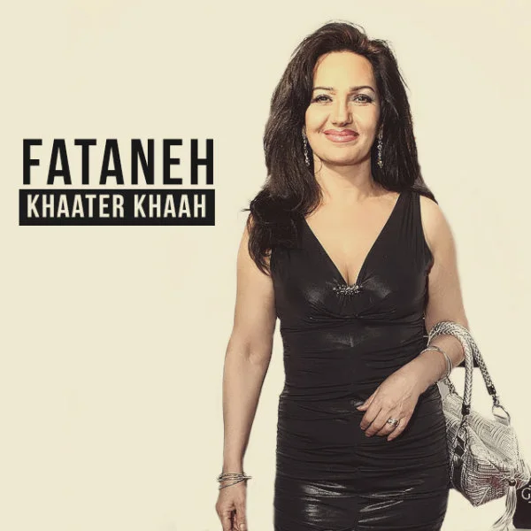 Fataneh - Khaater Khaah