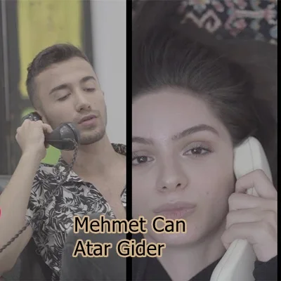 Mehmet Can - Atar Gider