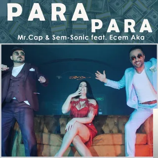 Mr.Cap & Sem Sonic - feat Ecem Aka-Para Para
