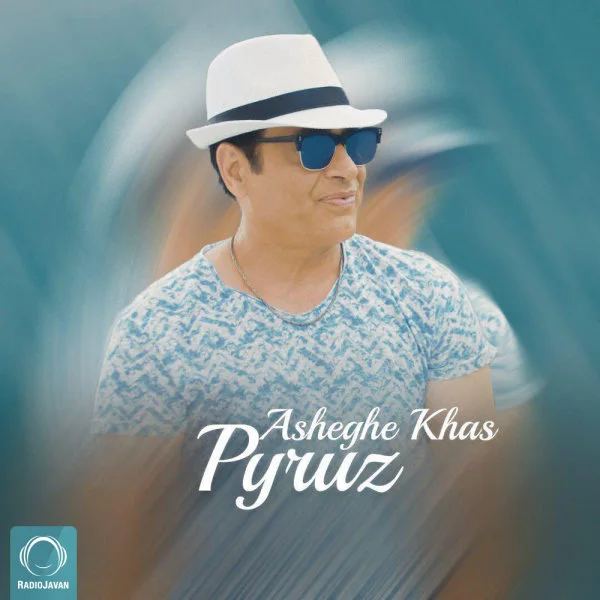 Pyruz - Asheghe Khas