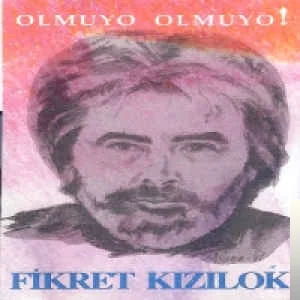 Fikret Kızılok - Sen Olmasan