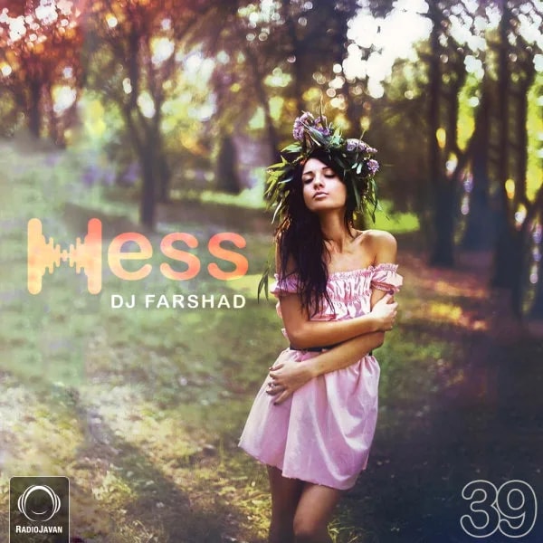 DJ Farshad - Hess 39