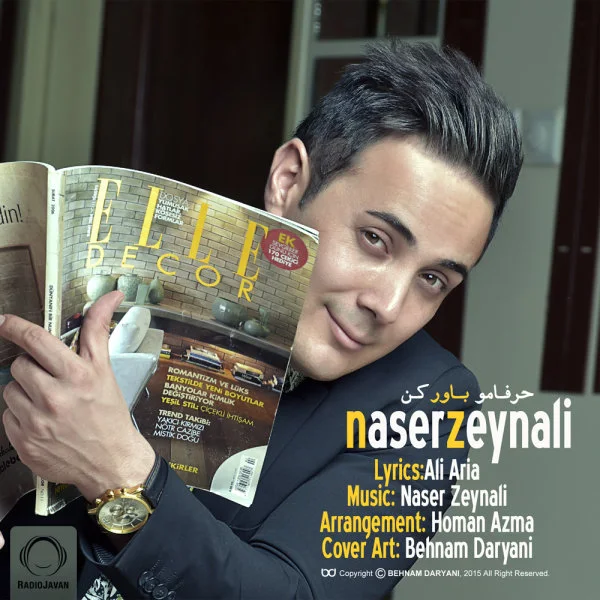 Naser Zeynali - Harfaamo Bavar Kon