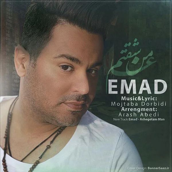 Emad - Asheghetam Man