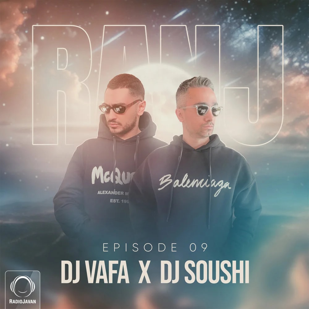 DJ Vafa & DJ Soushi - Ranj 9