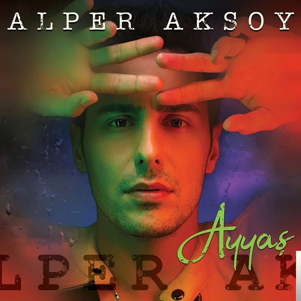 Alper Aksoy - Ayyas