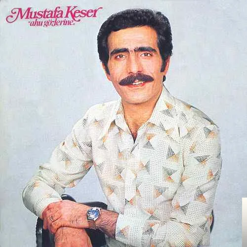Mustafa Keser - Ahu Gözlerine