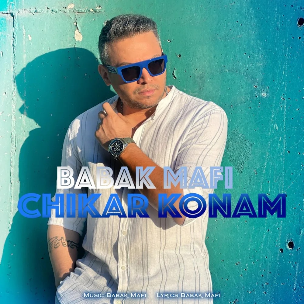 Babak Mafi - Chikar Konam