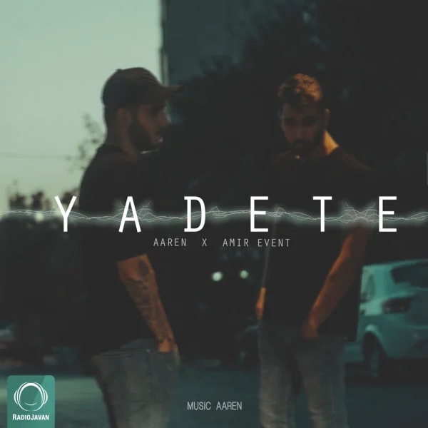 Aaren - Yadete (Ft Amiri)