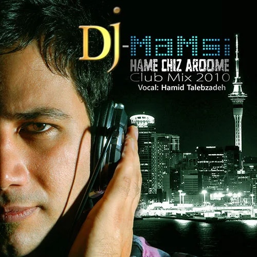 Hamid Talebzadeh - Hamechi Aroomeh (DJ Mamsi Club Remix)