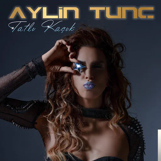 Aylin Tunç - Tatlı Kaçık