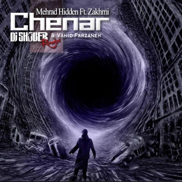 Mehrad Hidden - Chenar (Ft Zakhmi) DJ Shober & Vahid Farzaneh Remix