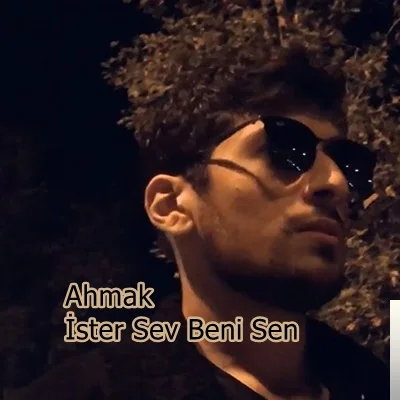 Ahmak - Yanmam Lazım