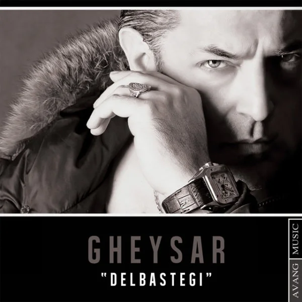 Gheysar - Delbastegi