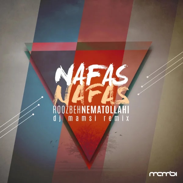 Roozbeh Nematollahi - Nafas Nafas (DJ Mamsi Remix)